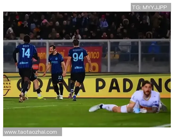 国米与莱切精彩对决回放全程回顾与分析